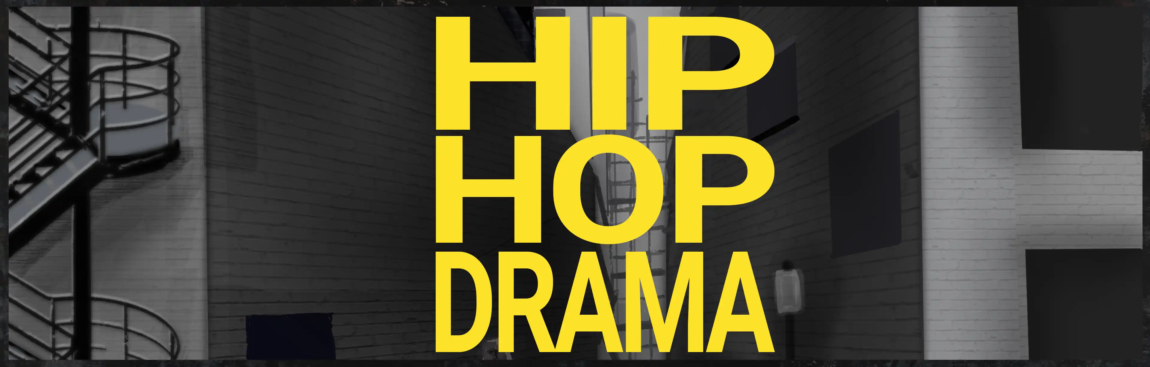 Hip Hop Drama